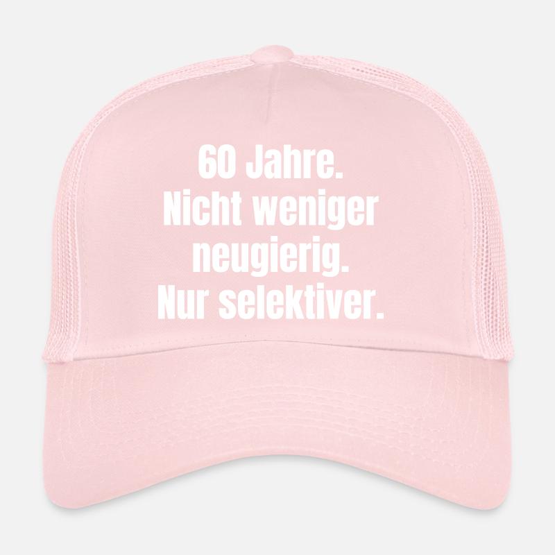 60 ans – Curieux, sélectifs Casquette trucker 