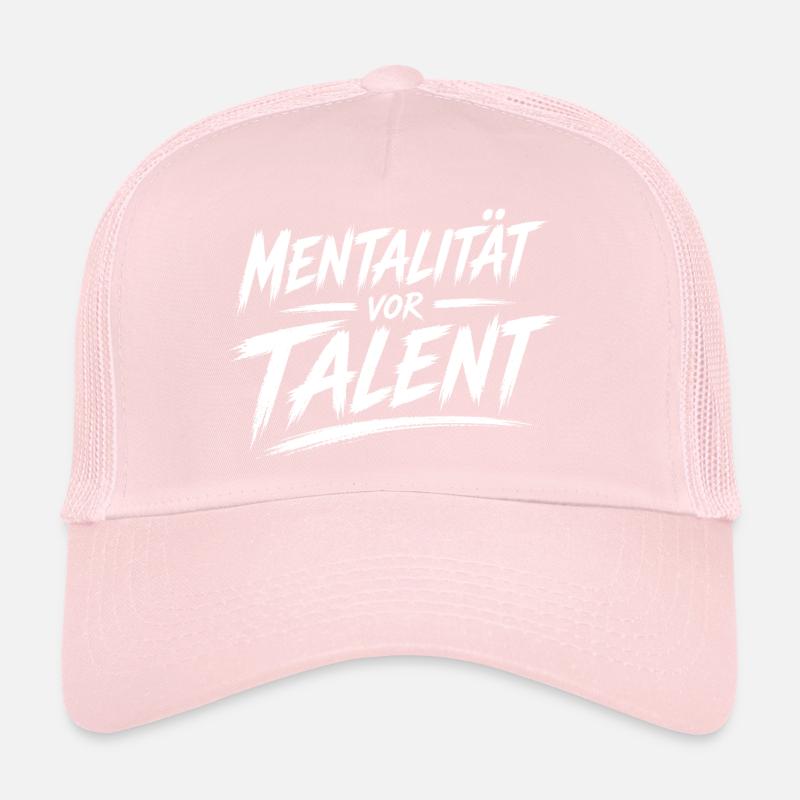 Mentality before talent Trucker Cap