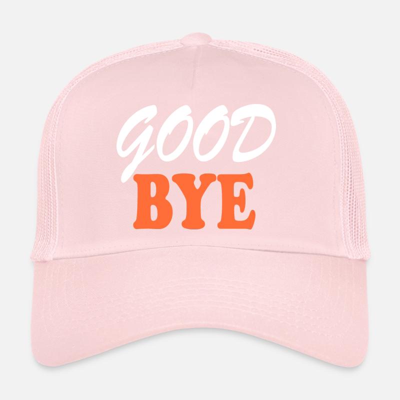 Goodbye Trucker Cap