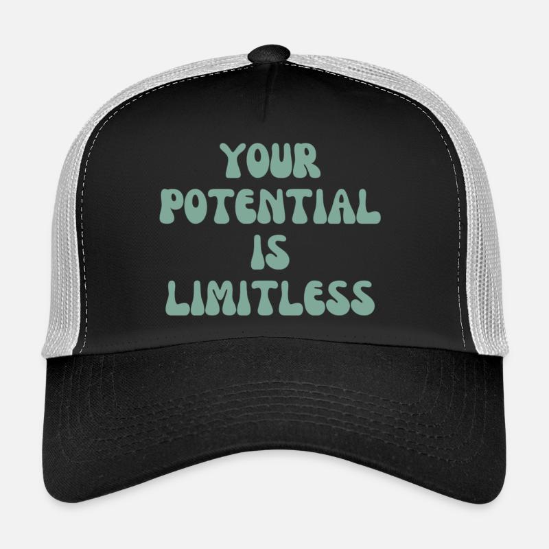 Your potential is limitless Trucker Cap