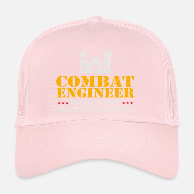 Combat Engineer Even Infantry Needs Heroes Trucker Cap