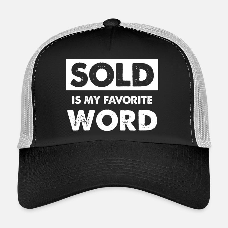Favorite Word Sold Shirt Statement Trucker Cap