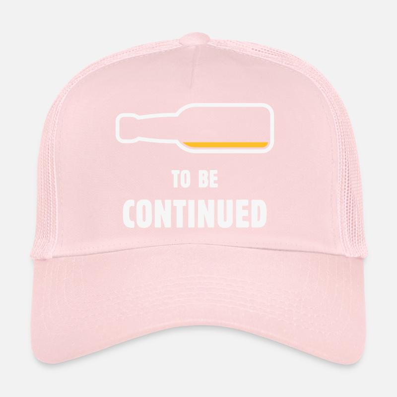 To Be Continued (Bier / Bierchen / NEG 2C) Trucker Cap
