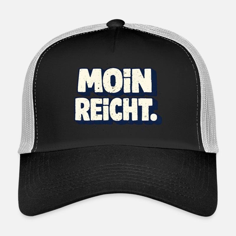 Moin is enough North German saying Trucker Cap