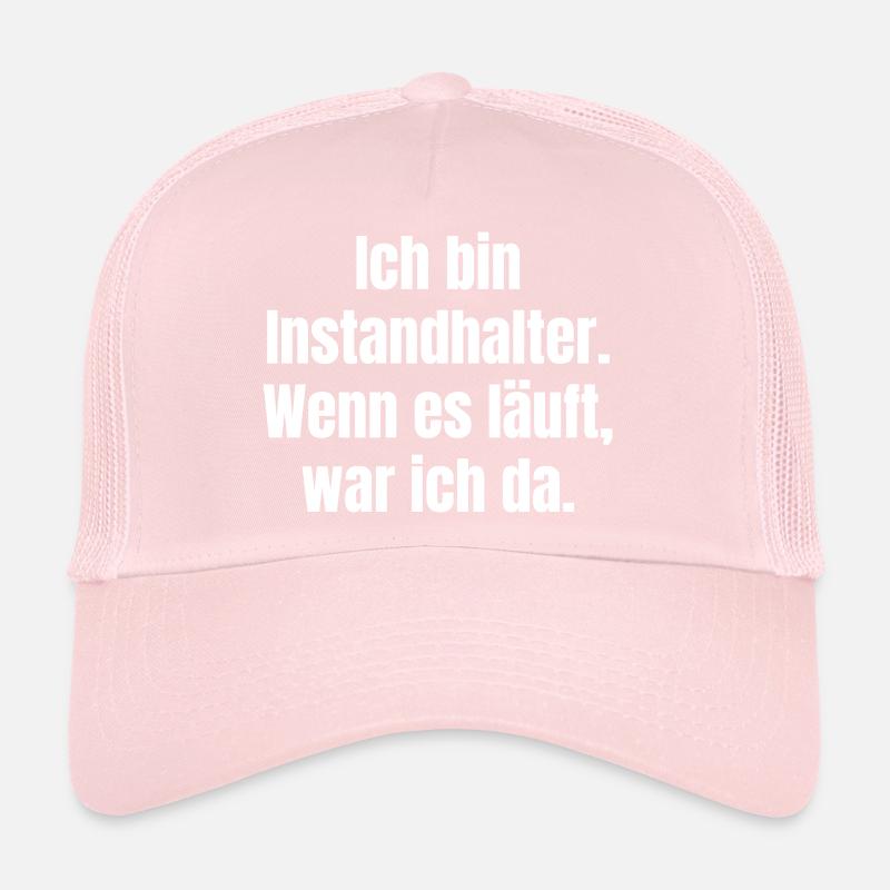 I'm a maintenance technician – When it works Trucker Cap