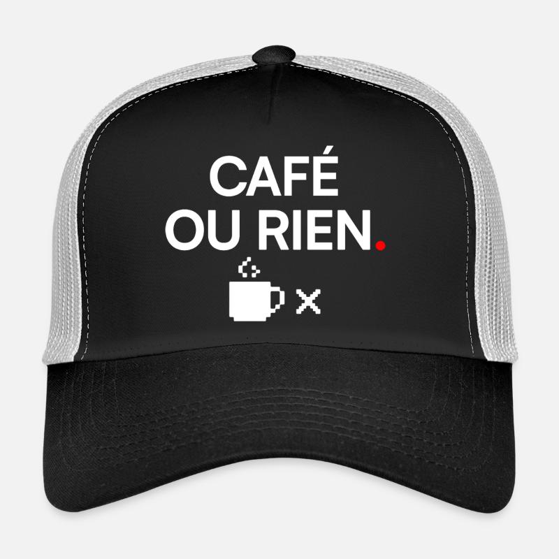 CAFÉ OU RIEN | Humour café Casquette trucker 