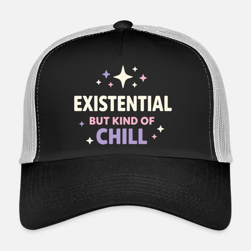 Existential humor, nihilism, humor, Trucker Cap