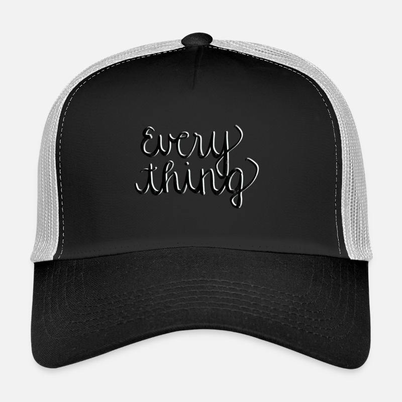 Everything Trucker Cap