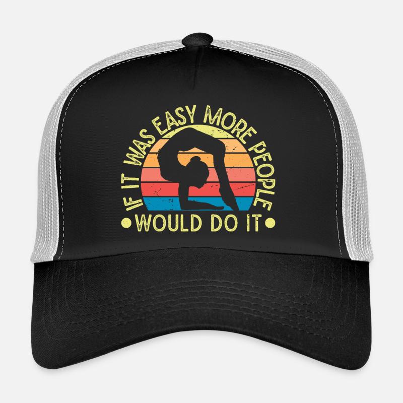 Si c’est facile, les gens le feraient Artiste de cirque Casquette trucker 