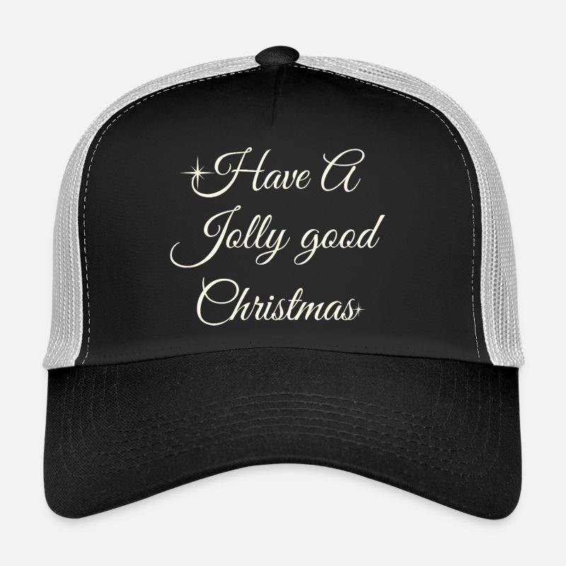 Have A Jolly Christmas Script Trucker Cap