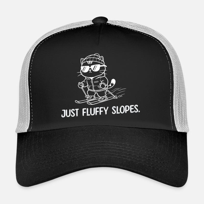 Just Fluffy Slopes - Ski Humor Trucker Cap