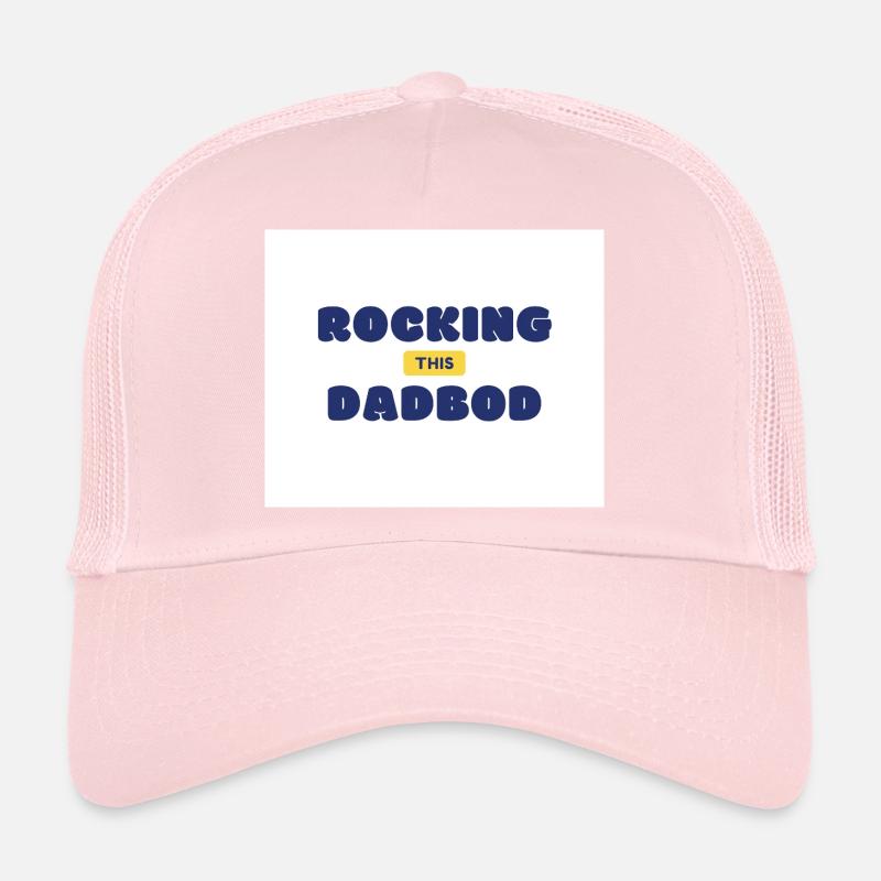 Rocking This Dad Bod Trucker Cap