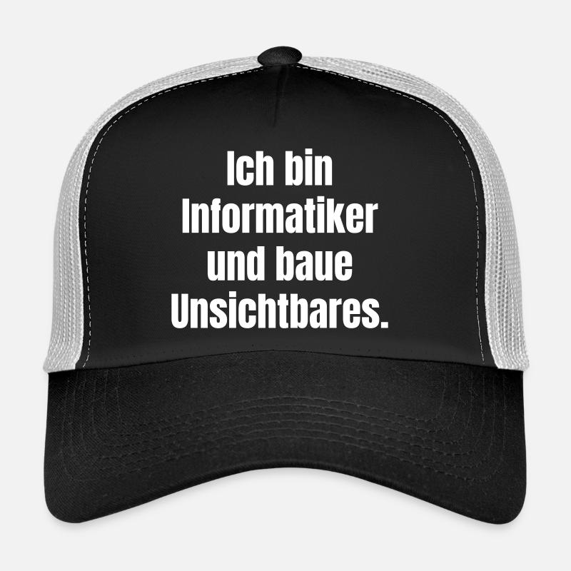 Informatiker: Unsichtbares bauen Trucker Cap