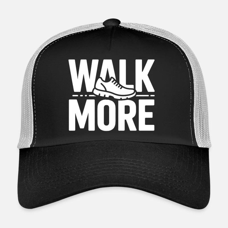 Walk More 10000 Steps Trucker Cap