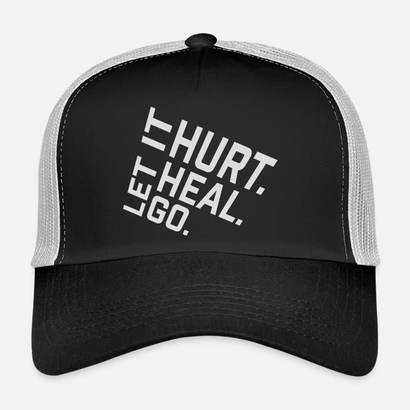 Let It Hurt Let It Heal Let It Go Inspirational Trucker Cap