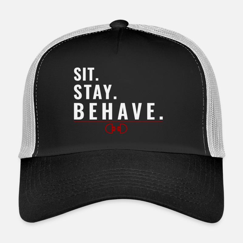 Sit. Stay. Behave. – Obedience Mindset Trucker Cap