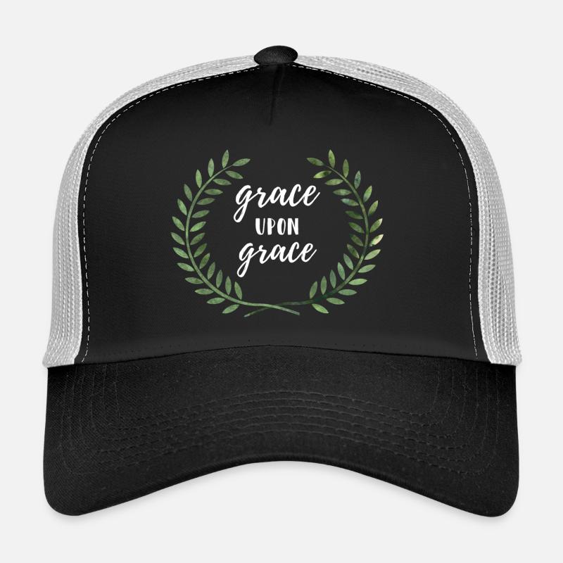 Grace on Grace - Grâce pour le don de miséricorde Casquette trucker 