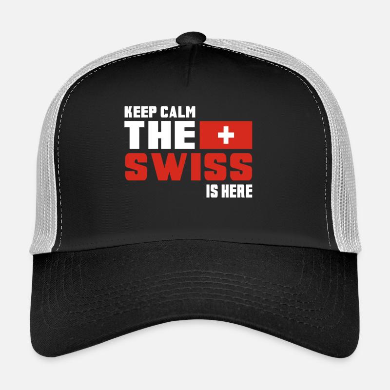 Keep calm the Swiss is here Schweiz Geschenk Trucker Cap