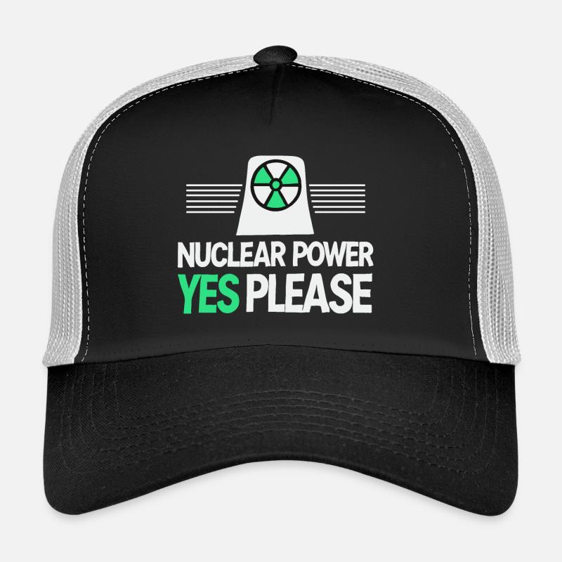 Nuclear Power Yes Please - Pro Clean Energy Trucker Cap