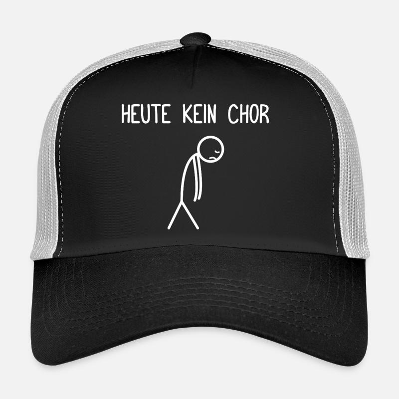 Heute kein Chor Dirigent Chorleiter Dirigenten - Trucker Cap - Schwarz/Steingrau