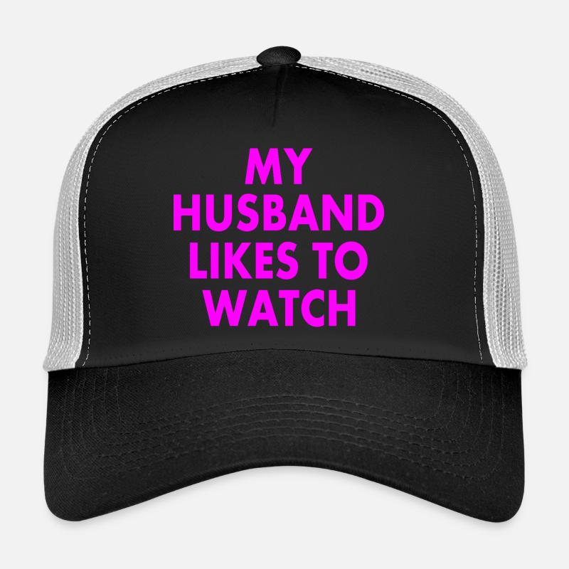 Mon mari aime regarder Casquette trucker 