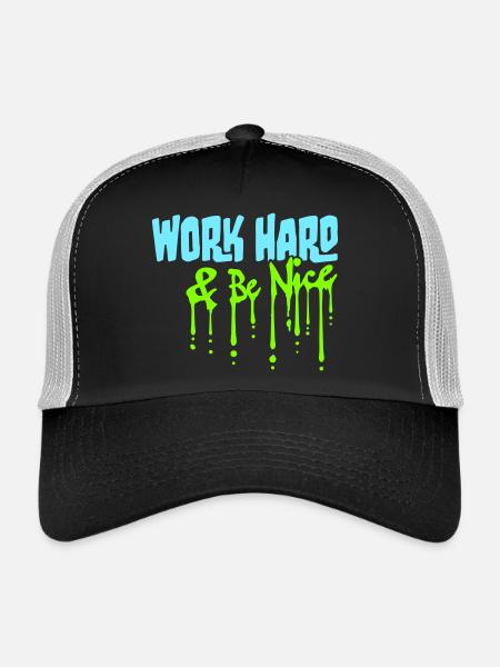 Work Hard Be Nice Motivation Positive Spirit Quote - Trucker Cap - black/stone grey - Front