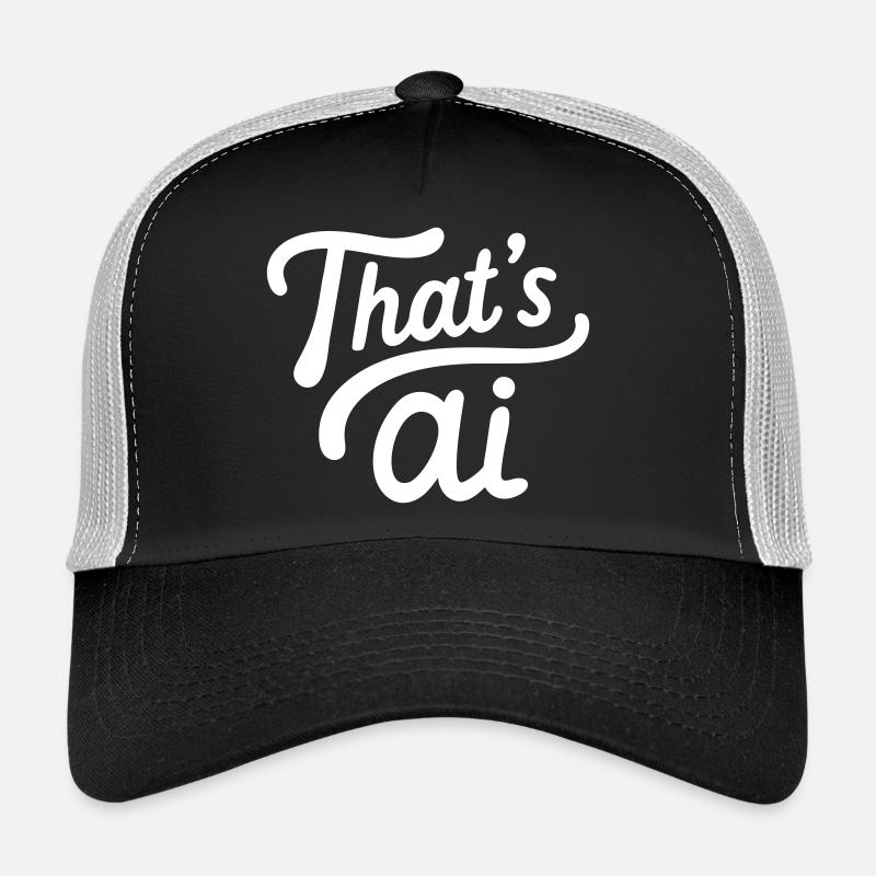 “That’s AI” Handwritten Typography White Trucker Cap