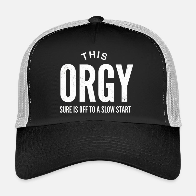 Cette orgie commence vraiment lentement Casquette trucker 