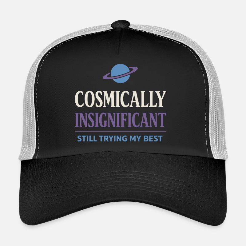 Existential humor, nihilism, humor, Trucker Cap