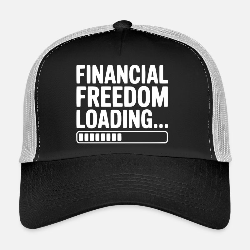 Charge de liberté financière... Casquette trucker 