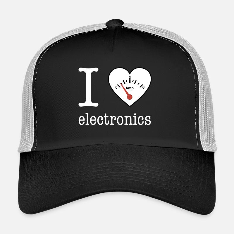 I love Electronics - électronique / idée cadeau Casquette trucker 