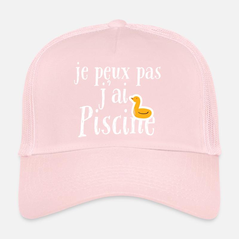 je peux pas j'ai piscine Casquette trucker 