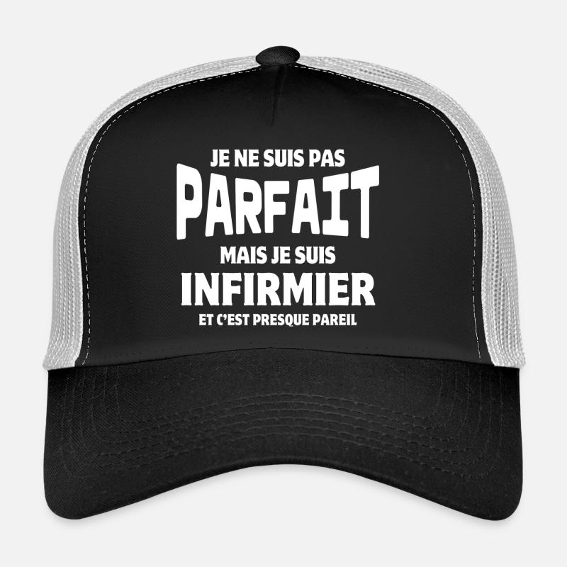 infirmier, je suis infirmer Casquette trucker 