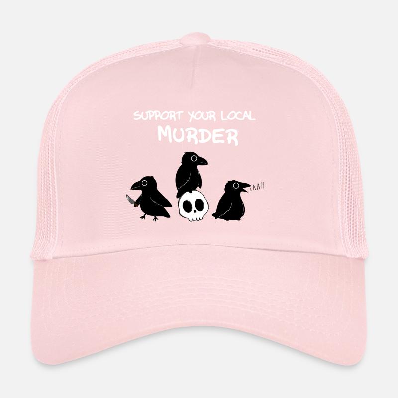 Support your local murder Trucker Cap