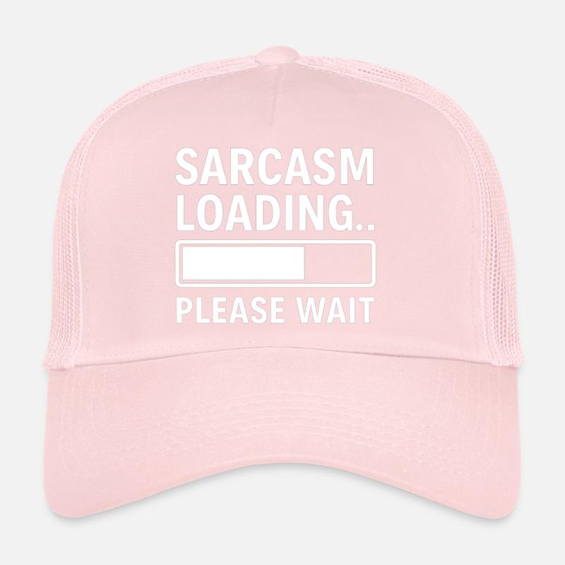 Sarkasmus Loading... Bitte warten – Lustiges Design Trucker Cap