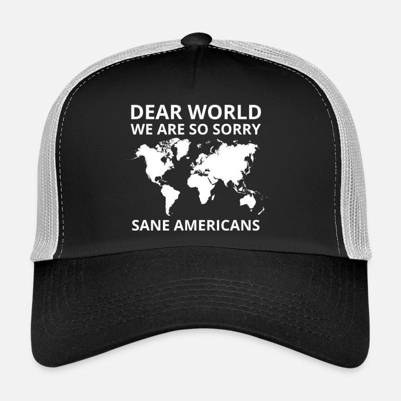 Dear World We Are So Sorry Protest Graphic Trucker Cap