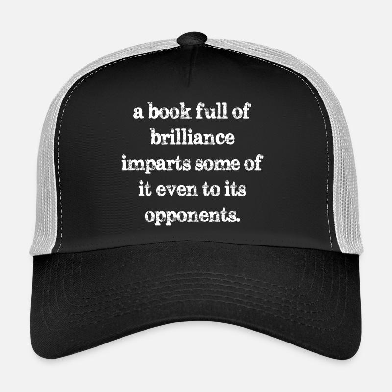 Ein Buch voller Brillanz vermittelt einiges davon sogar Trucker Cap
