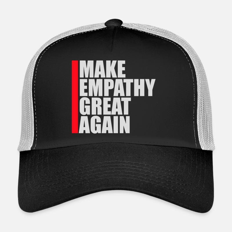 Make Empathy Great Again Political Statement Hope Trucker Cap