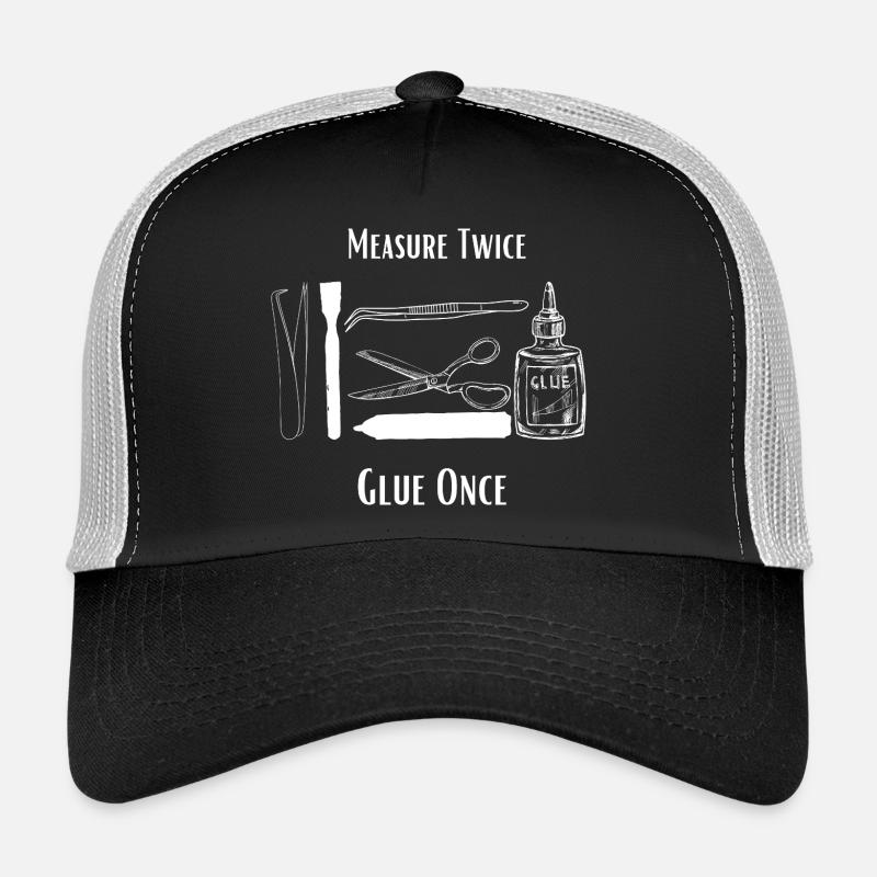 Mesurez deux fois collez une fois - Artisanat de maquette à l’échelle Casquette trucker 