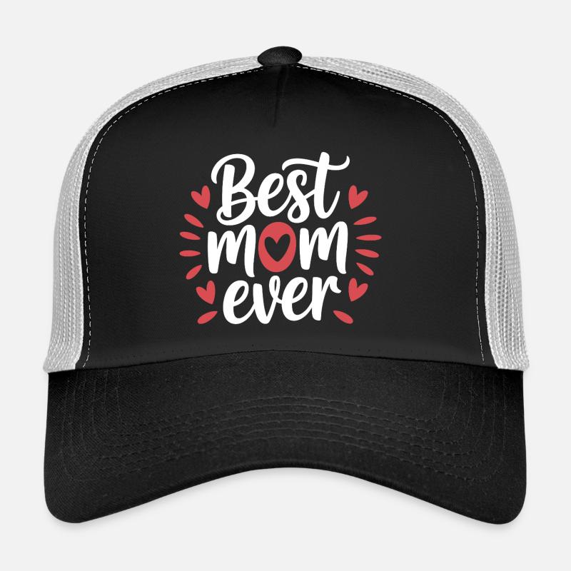 Meilleure maman de tous les temps Casquette trucker 