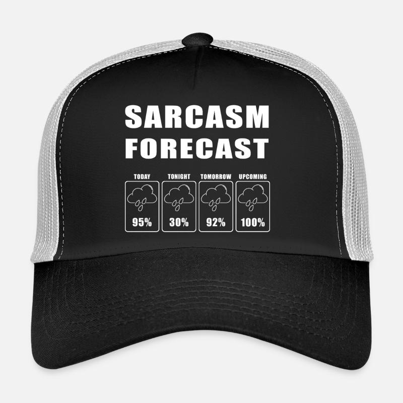 Sarcasm Prediction Weather Joke Motif Trucker Cap
