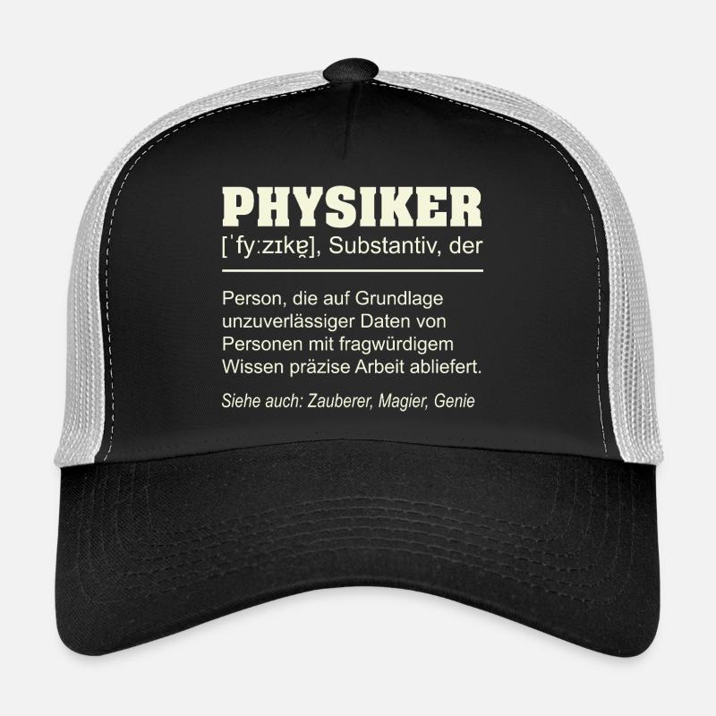 Physiker Definition – Lustiges Geschenk Design - Trucker Cap - Schwarz/Steingrau