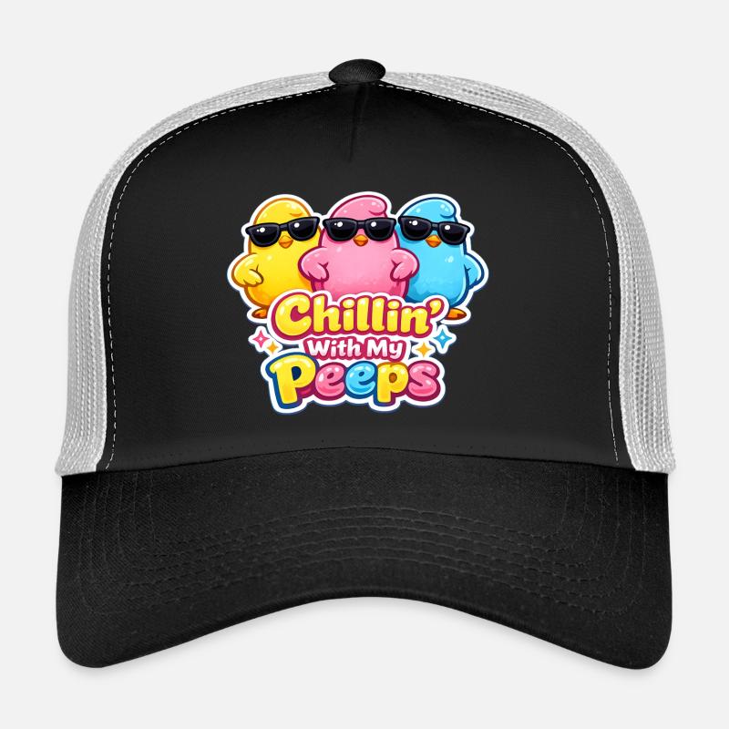 Chillin with my Peeps Happy Easter Easter Chick Trucker Cap