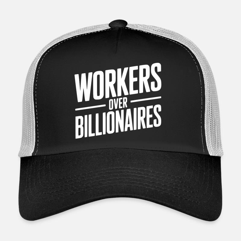 Travailleurs plutôt que milliardaires Casquette trucker 