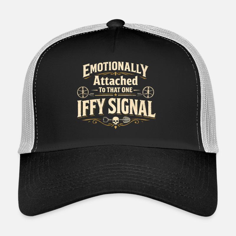 Hang on every signal | Probe Detector Trucker Cap