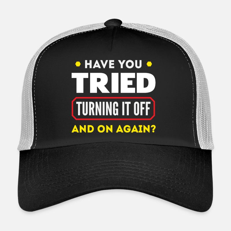 Have you ever done it off and on Trucker Cap