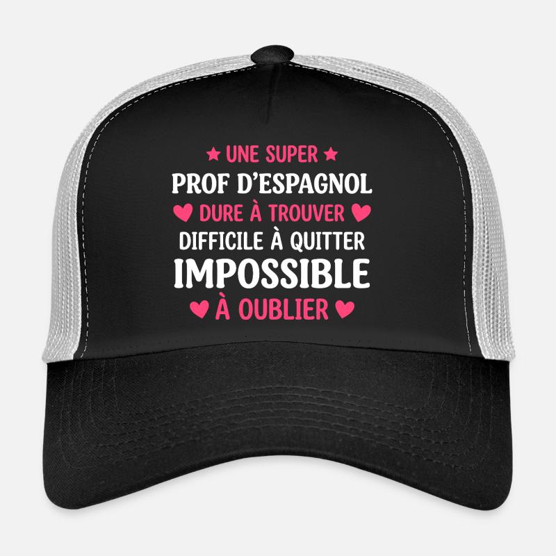 Prof d Espagnol Inoubliable Casquette trucker 