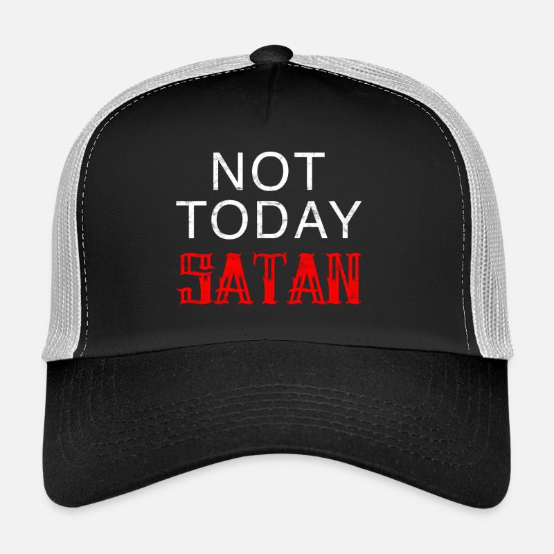 Aujourd'hui, pas Satan !! Casquette trucker 