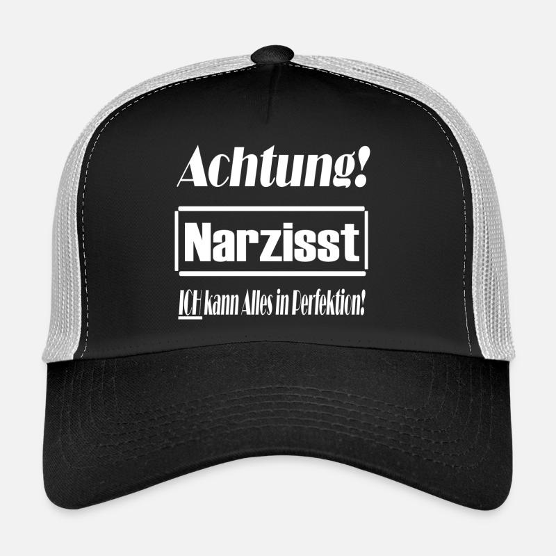 Narzisst, Perfektion, Selbstverliebt, Geschenkidee - Trucker Cap - Schwarz/Steingrau
