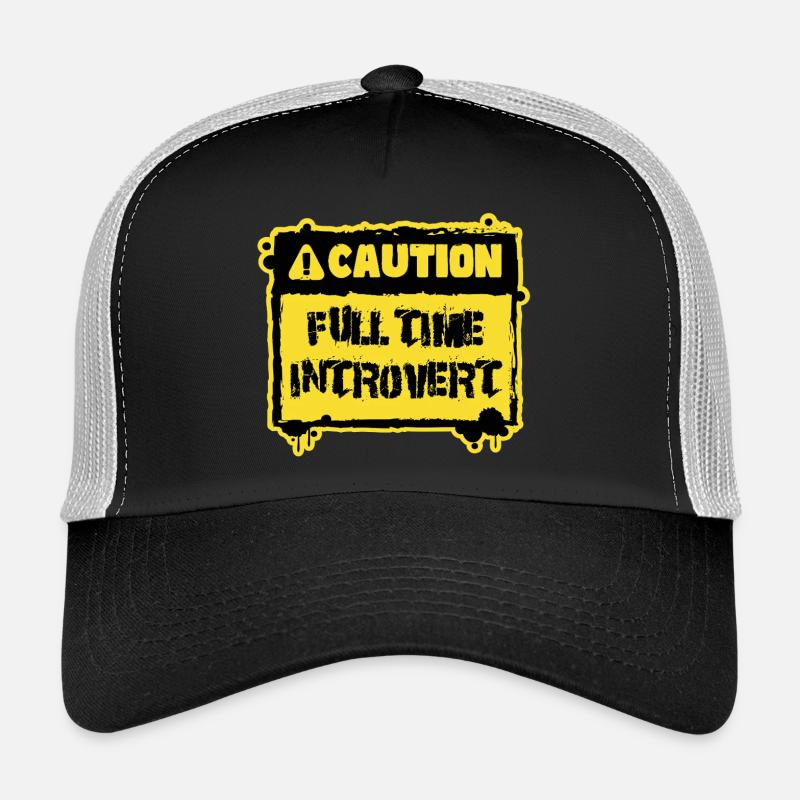 Caution Full Iime Introvert Gift Trucker Cap